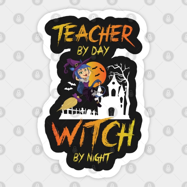 Teacher by day witch by night Sticker by MissSwass